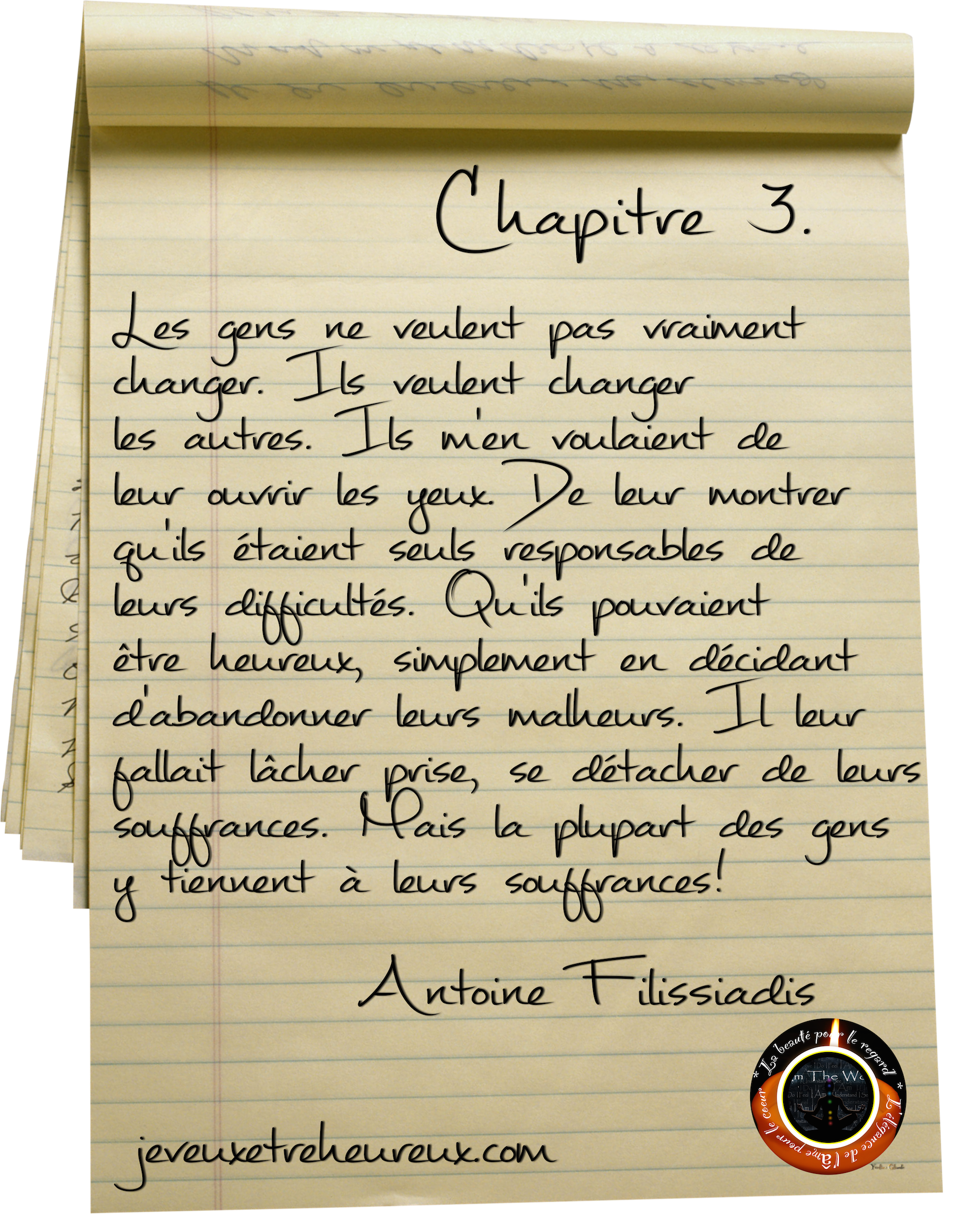 Les Gens Veulent Ils Vraiment Changer Je Veux Etre Heureux Alors Je Suis Et J Agis